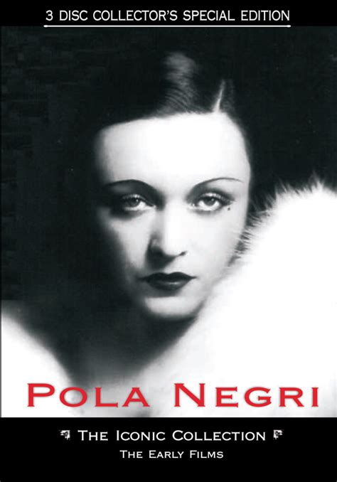 Legendary Luminary: A Glimpse into the Iconic Career of Pola Negri