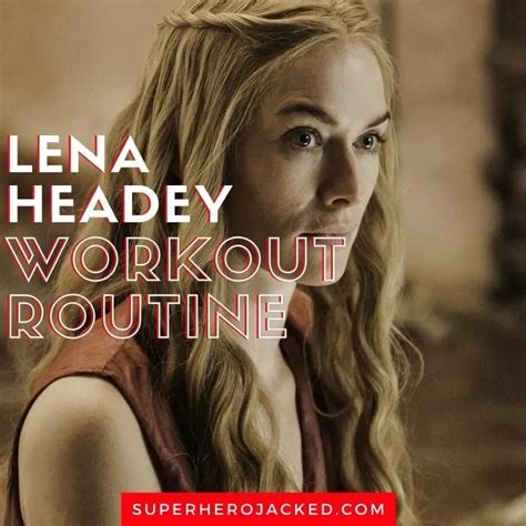 Lena Davis's Workout Routine and Diet