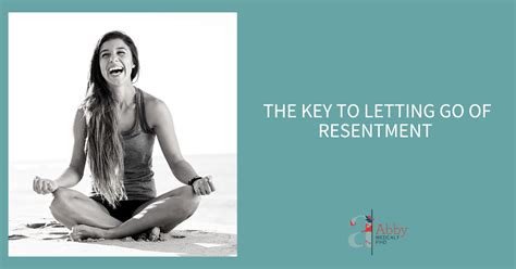 Letting Go of Resentment: The Key to Inner Peace