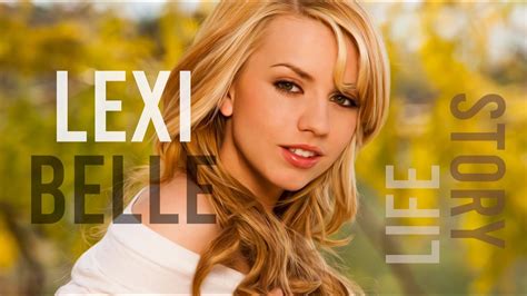 Lexi Belle's Life Story - Early Years and Professional Journey