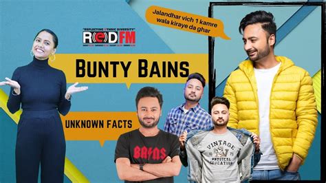 Life Story of Bunty Bains