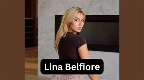 Lina Belfiore's Age