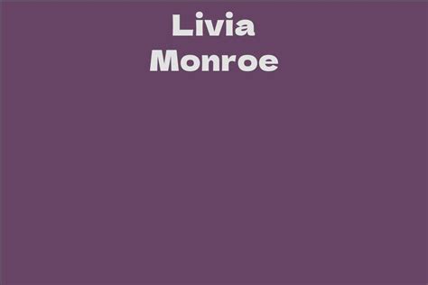 Livia Monroe: From Beginner to Success