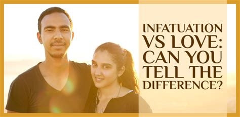 Love vs. Infatuation: The Distinction When it Comes to Celebrities