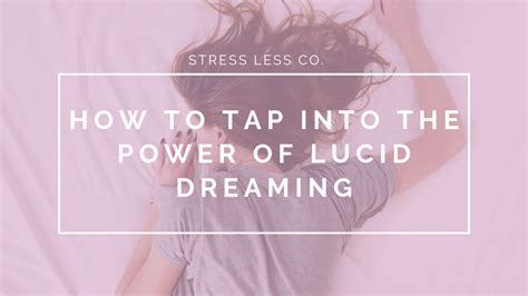 Lucid Dreaming: Tapping into the Power of Conscious Nighttime Exploration