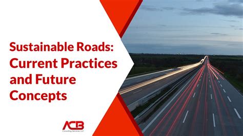 Maintaining Roads: Ensuring Sustainable Futures