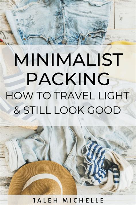 Making the Most of Minimalism: Traveling Light and Enjoying the Journey