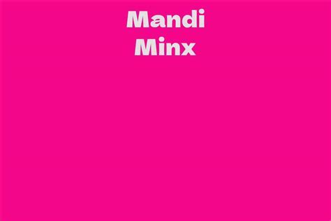 Mandi Minx: A Promising Talent in the Industry