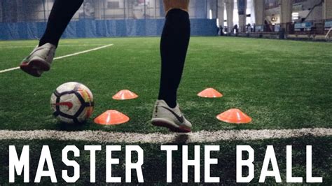 Master Your Ball Control Skills