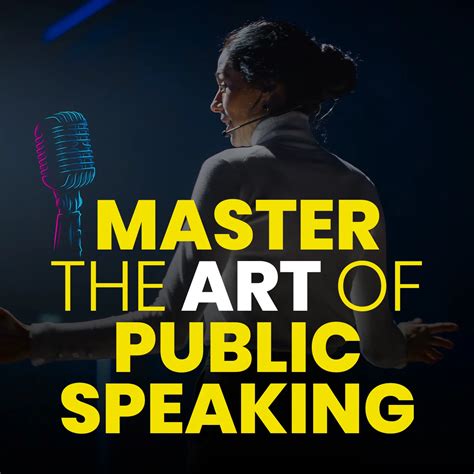 Mastering the Art of Public Speaking