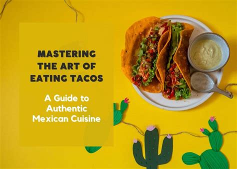 Mastering the Art of Taco Shell: Traditional and Innovative Choices