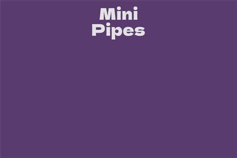 Mini Pipes's Career Achievements