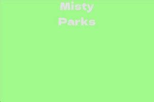 Misty Parks Bio