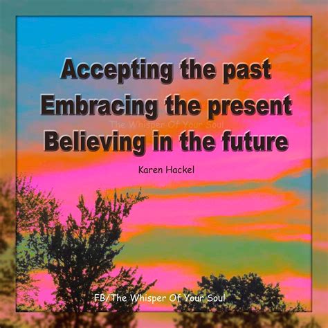 Moving Forward: Embracing the Past and Embracing the Present