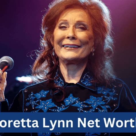 Net Worth: How Much is Loretta Worth?