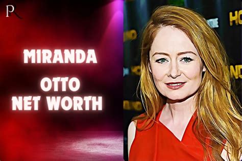 Net Worth: Miranda Otto's Financial Success