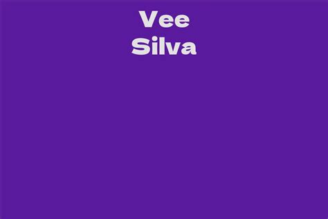 Net Worth and Earnings of Vee Silva