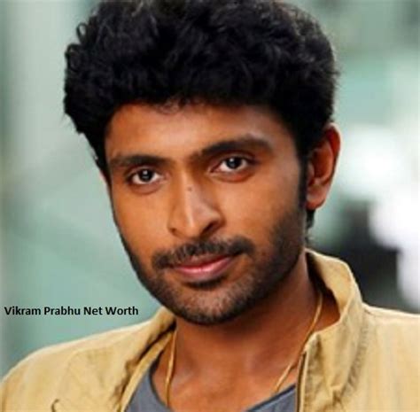 Net Worth and Earnings of Vikram Prabhu