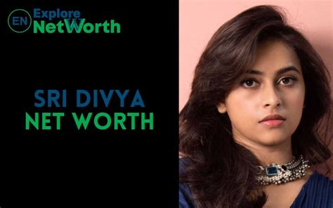 Net Worth of Divya Shree