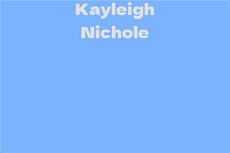 Net Worth of Kayleigh Nichole