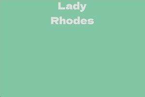 Net Worth of Lady Rhodes