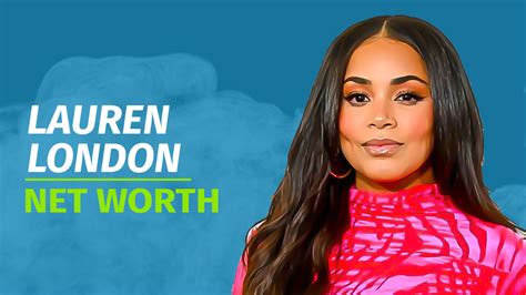 Net Worth of Lauren London: Insights