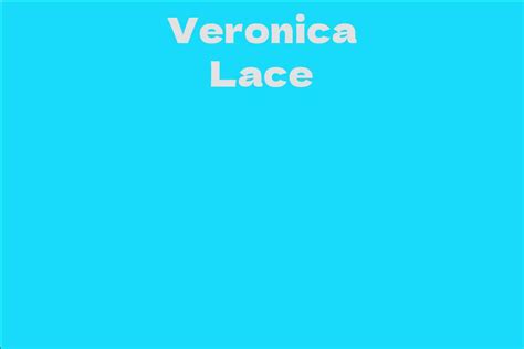 Net Worth of Veronika Lace