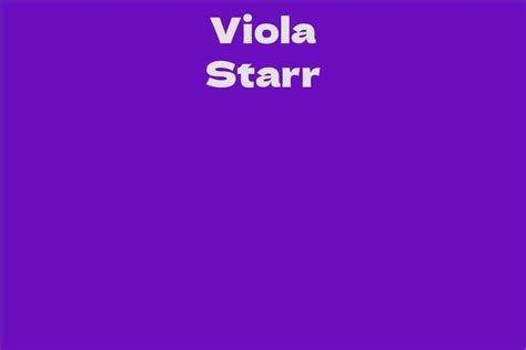 Net Worth of Viola Starr