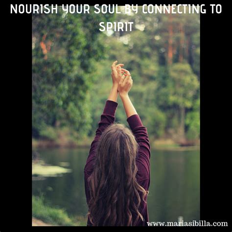 Nourishing Your Soul through Connection with Nature