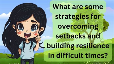 Nurturing Resilience and Overcoming Setbacks