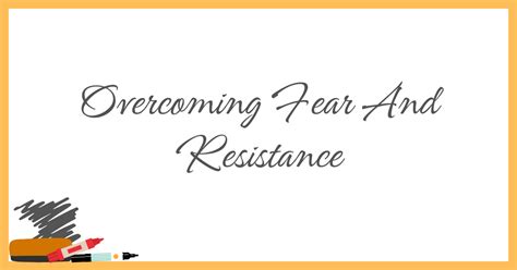 Overcoming Obstacles: Dealing with Anxiety, Fear, and Resistance in Pursuing Your Aspirations