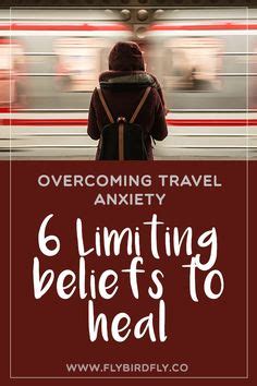 Overcoming Travel Anxiety and Limiting Beliefs