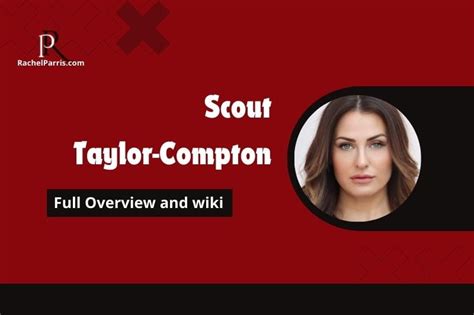 Overview of Scout Compton's Life