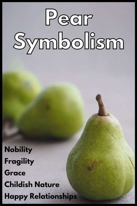 Pear Symbolism in History and Culture