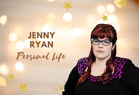 Personal Life and Interests of Jenny Ryan