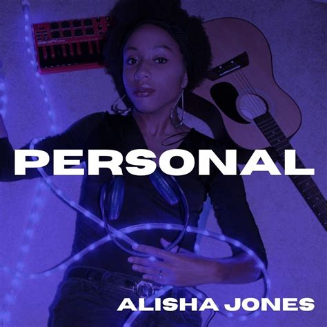 Personal Life of Alisha Jones