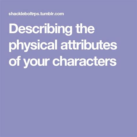 Physical Attributes of Char Lustt