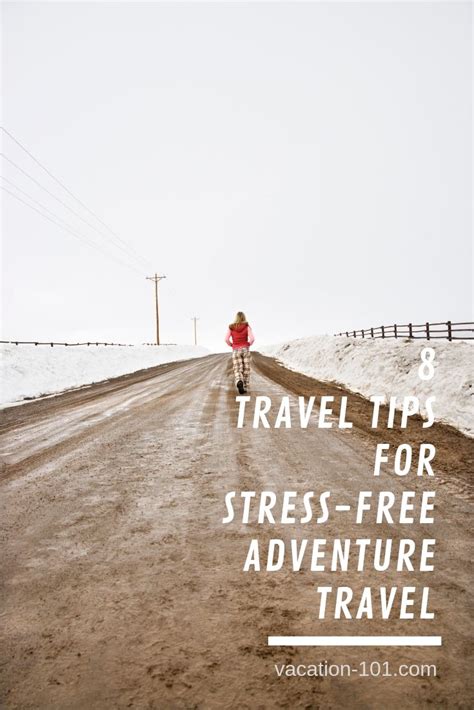 Plan Your Adventure: Tips for Successful and Stress-Free Travel