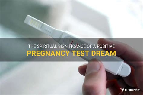 Positive Pregnancy Test Dreams: A Sign of Fertility and Creation