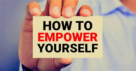 Practical Steps for Empowering Yourself