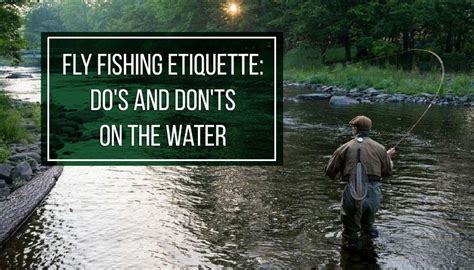 Preserving and Preparing Your Catch: Fly Fishing Etiquette