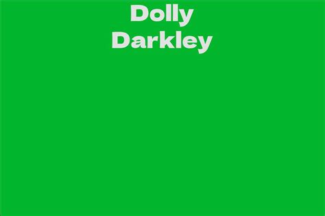 Professional Career and Accomplishments of Dolly Darkley