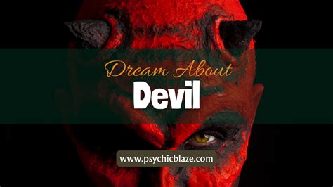 Psychological Analysis: Exploring the Psychological Significance of the Devil in Dream Interpretation