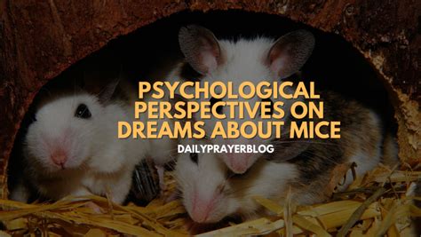 Psychological Perspectives: Analyzing the Significance of Rodents in Dream Deciphering