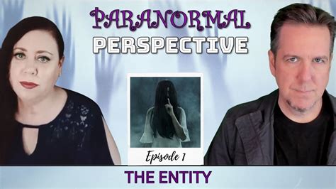 Psychological and Paranormal Perspectives on Unseen Entities