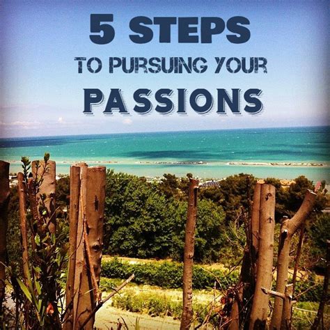 Pursuing Your Passion: Steps to Achieve Your Vision