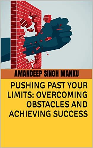 Pushing My Limits: Conquering Challenges and Achieving the Unimaginable