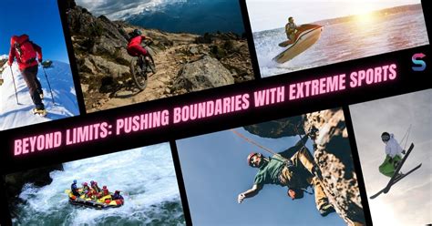 Pushing the Limits: Extreme Sports and Adventures in the Pursuit of Height