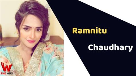 Ramnitu Chaudhary Biography