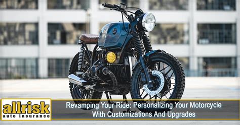 Revamping Your Ride: Personalizing and Enhancing Your Vehicle Experience